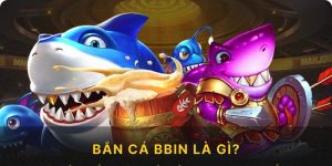 bắn cá bbin