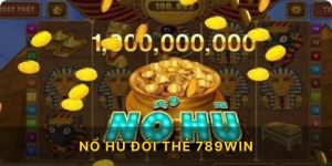 nổ hũ đổi thẻ 789win