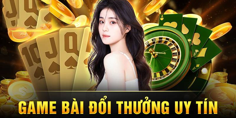 Game bài đổi thưởng