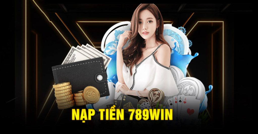 nạp tiền 789win